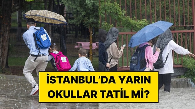 İstanbul'da Yarın Okullar Tatil mi? 16 Ekim Cuma Valilik Açıklaması