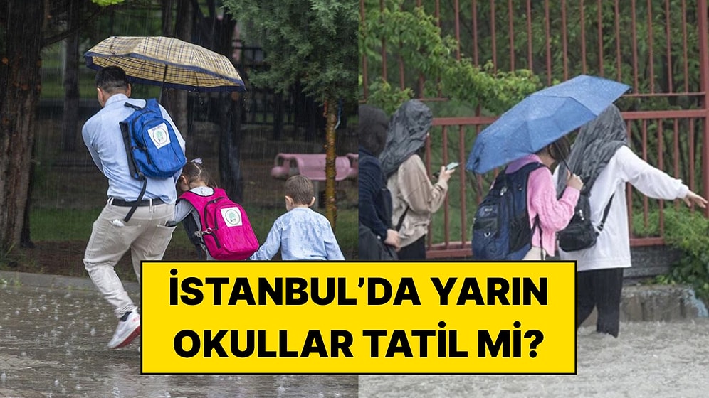İstanbul'da Yarın Okullar Tatil mi? 16 Ekim Cuma Valilik Açıklaması