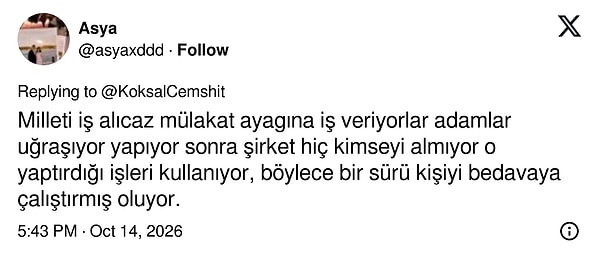 Mülakat ayağına iş yaptıran firma sayısı az değil