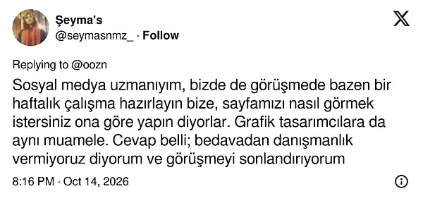 Sosyal medya uzmanları da grafik tasarımcılar da aynı muameleyi görüyor