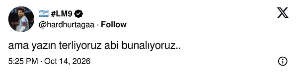 Yaz sıcağından şikâyet edenlere ince bir sitem