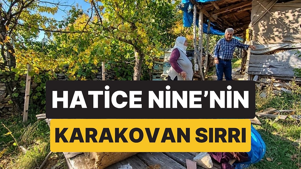 85 Yaşında Mesleğinden Vazgeçmedi: Hatice Nine'nin Karakovan Sırrı Belli Oldu