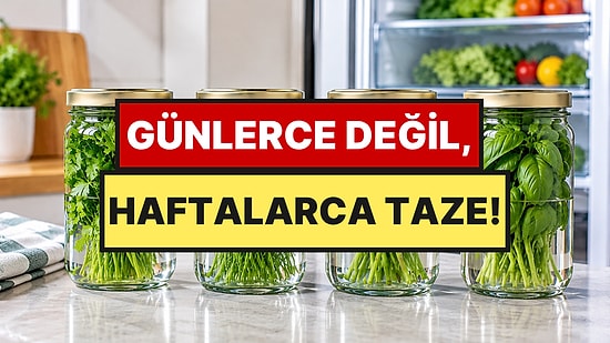Yeşilliklerin Daha Uzun Süre Taze Kalmasını Sağlayan Cam Kavanoz Yöntemi