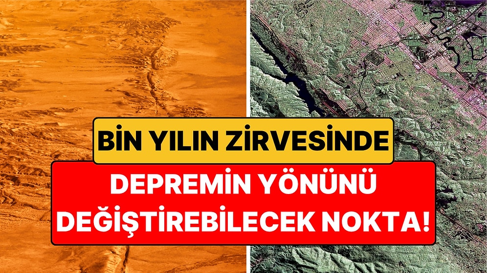 Gerilim Son 1.000 Yılın Zirvesinde: Kaliforniya'da Fayların Kesiştiği "Deprem Kapısı"