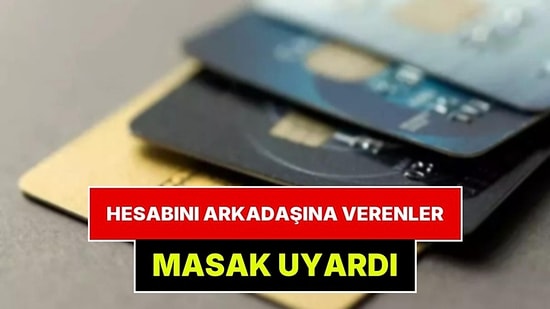 Banka Hesabını Şüpheli Duruma Düşürecek 4 İşlem Belli Oldu!
