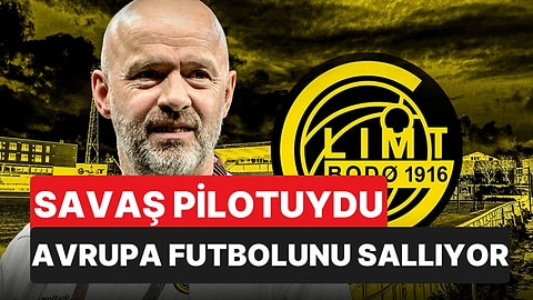 Savaş Pilotuydu Bodo/Glimt'in Zihin Koçu Oldu: Küme Düşen Takım Avrupa'yı Salladı
