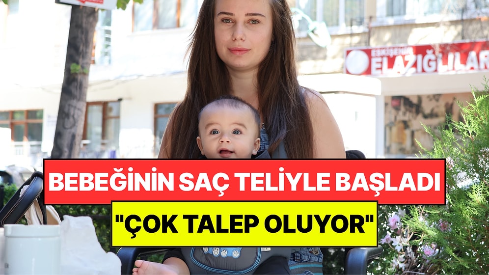 Bebeğinin Saç Teliyle Başladığı Hobisi Gelir Kapısına Dönüştü: "Çok Talep Oluyor"