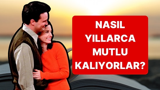 Yıllarca Mutlu Kalan Çiftlerin Ortak Sırrı Belli Oldu