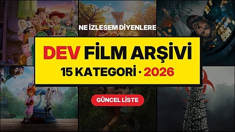 Dev Film Arşivi! 'Ne İzlesem' Diyenlere 15 Farklı Kategoriyle Gelmiş Geçmiş En İyi Film Listeleri