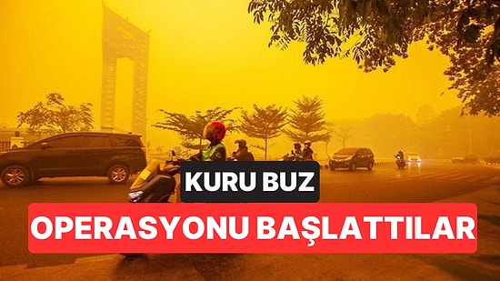 Gökyüzü Turuncuya Döndü: Dumanı Dağıtmak İçin Havadan Kuru Buz Operasyonu Başlattılar