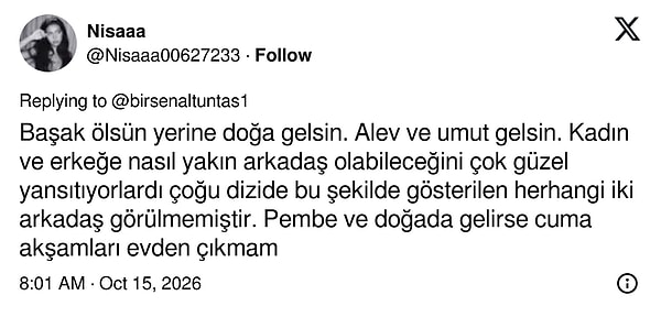 Doğa'yı Sibel Taşçıoğlu'nun Pembe'si ve Müjde Uzman'ın Alev'i izledi.
