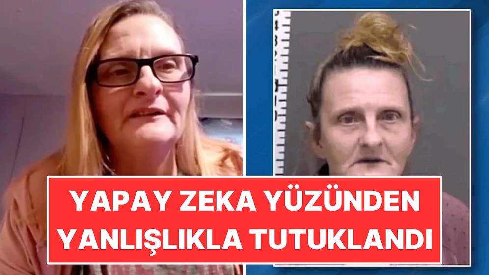 Yaşlı Kadın Yapay Zeka Yüzünden Yanlışlıkla Tutuklandı: 6 Ay Sonra Suçsuz Olduğu Anlaşıldı