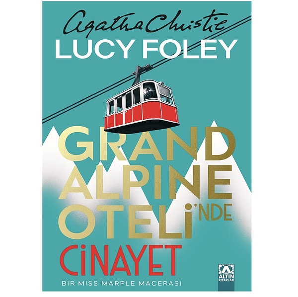 Lucy Foley-Grand Alpine Oteli'nde Cinayet ile karlar altında kapalı oda polisiyesi!