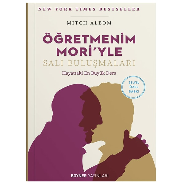 Mitch Albom klasiği Öğretmenim Mori'yle Salı Buluşmaları ile yaşama dair zamansız dersler!