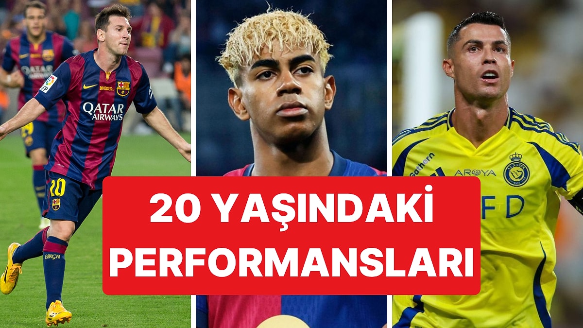 Lamine Yamal, Lionel Messi ve Cristiano Ronaldo'nun 20 Yaşındaki Performans Kıyaslaması Şaşırttı