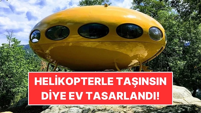 Helikopterle Taşınsın Diye Tasarlandı: Uçan Daire Biçimli 1969 Yapımı Ev Satışa Çıktı