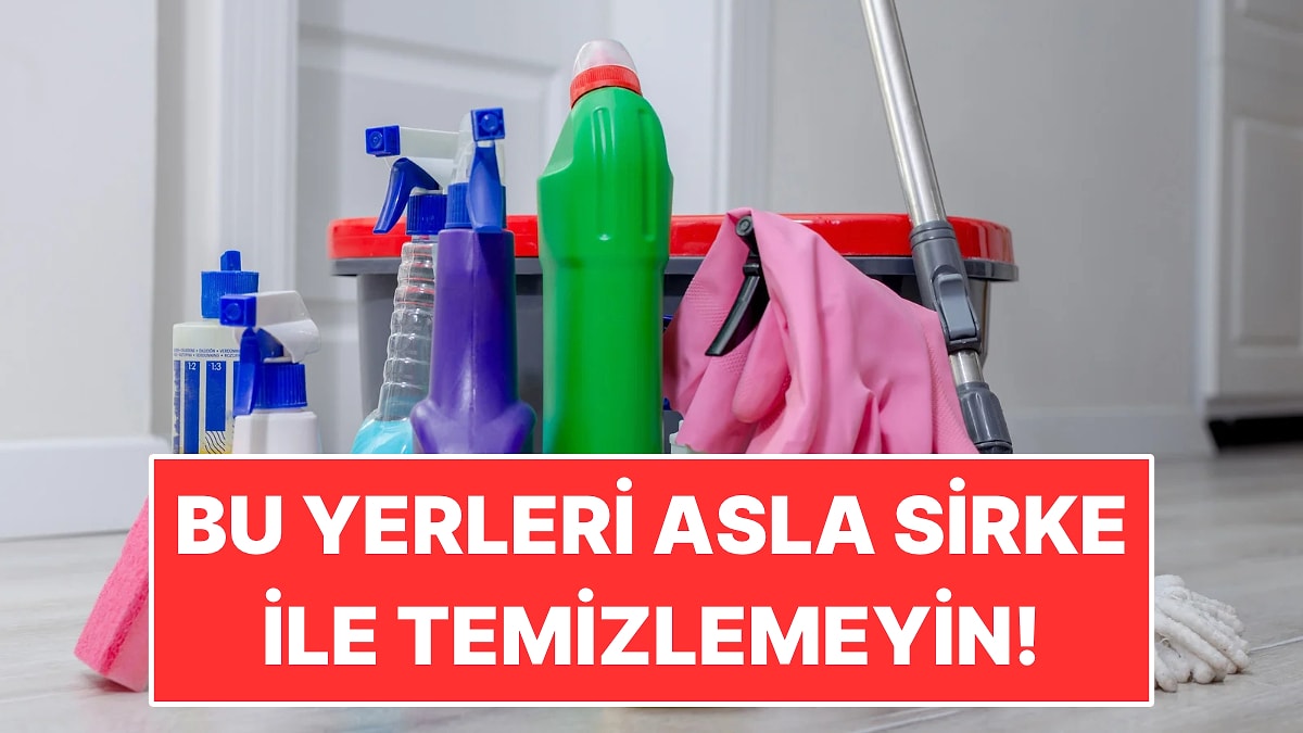 Temizlemek İçin Sirke Kullandığınız Bu Eşyalara Aslında Zarar Veriyor
