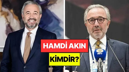 Hamdi Akın Kimdir, Kaç Yaşında? Akfen Holding'in Kurucusu Hamdi Akın Neden Gündemde?