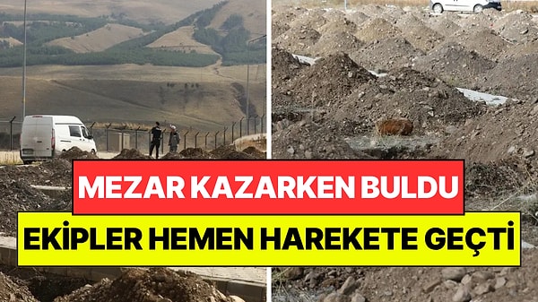 Mezar Kazarken Ortaya Çıktı: Ekipler Hemen Harekete Geçti