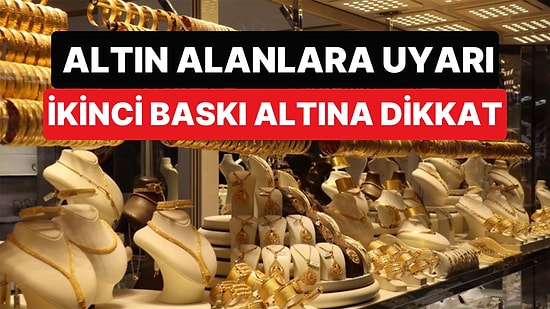 Kuyumculardan Altın Alanlara "İkinci Baskı" Uyarısı: Darphane Dışında Üretilen Altınlar Yayılıyor