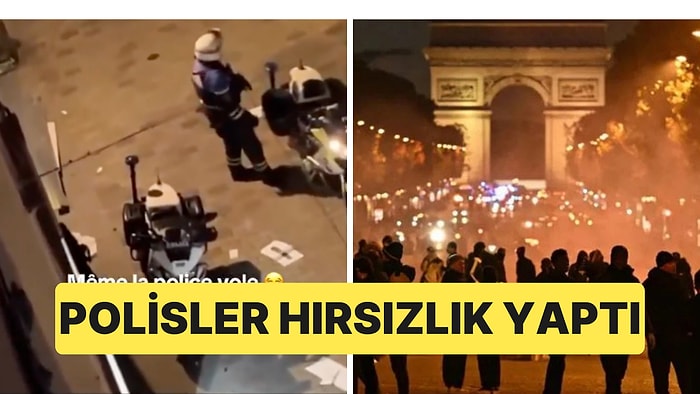 Fransa'da Göstericiler Yağmacılıkla Suçlanırken Fransız Polisinin Hırsızlık Yaptığı Anlar Kameraya Yansıdı