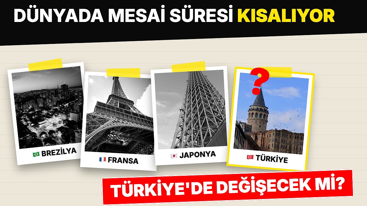 Brezilya Haftalık Çalışma Süresini 40 Saate Çekti: Türkiye'de 45 Saatlik Mesai Düzeni Değişecek mi?
