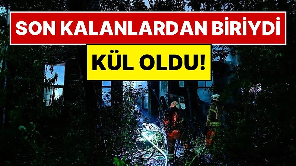 Son Kalanlardan Biriydi: Kadıköy'de 3 Katlı Tarihi Ahşap Köşk Gece Yarısı Küle Döndü