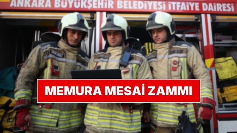 Memurun Fazla Mesai Zammı Kalem Kalem Hesaplandı