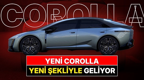Yeni Toyota Corolla Şekil Değiştirerek Geliyor: 2028'de Çin'de Üretilecek, 4 Motor Seçeneği Sunacak