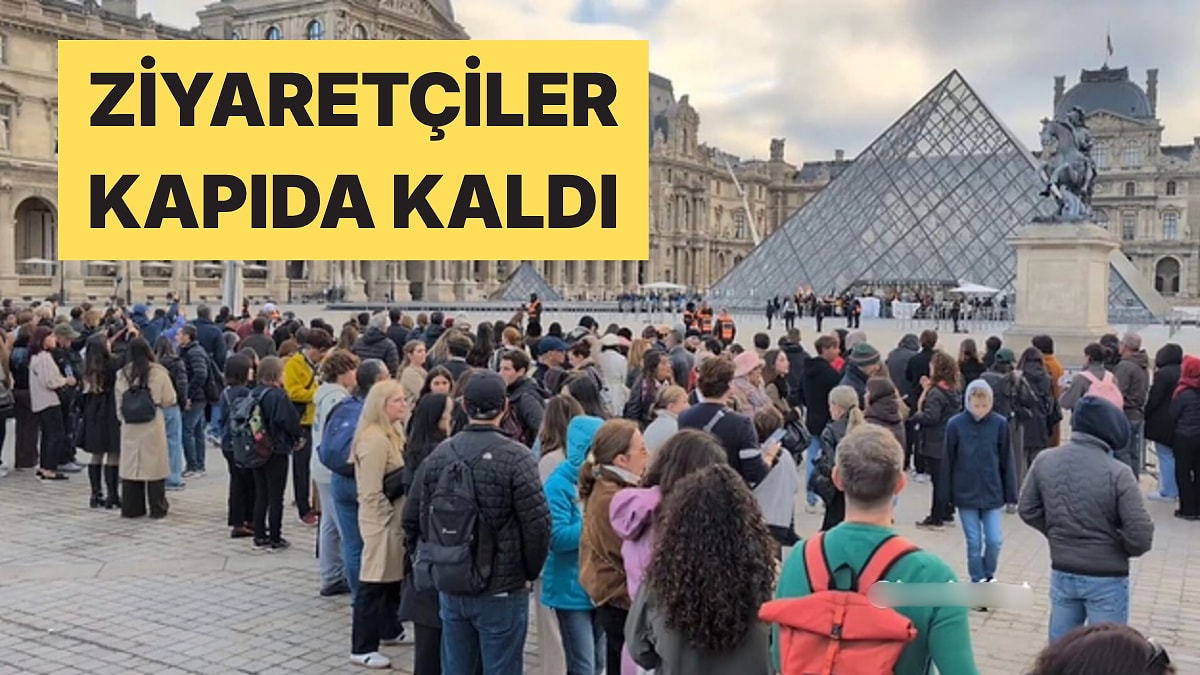 Louvre Müzesi'nin Girişini Öğrenciler Kapattı: Müze Sabah Saatlerinde Açılamadı
