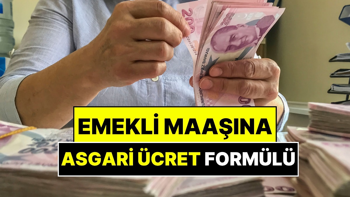 2027 Emekli Maaşına Asgari Ücret Formülü