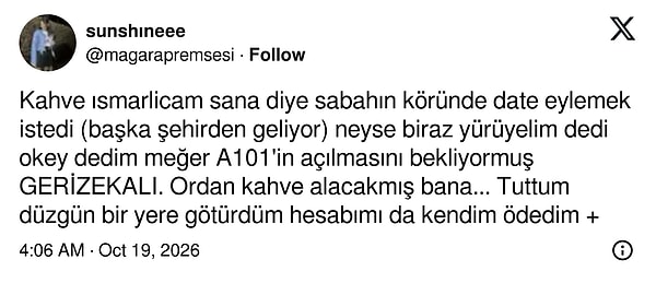 Kahve için A101'in kapısında beklemek.