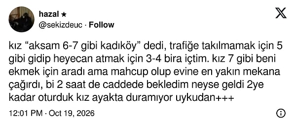 Heyecanı yatıştırmak için içilen 3-4 bira ve sonrası.