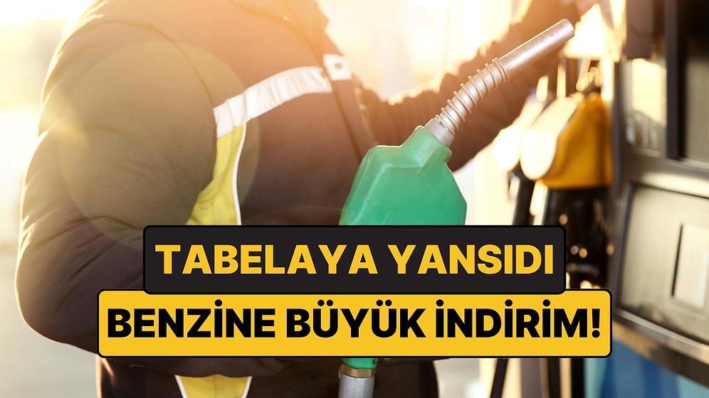 Benzinde Büyük İndirim Tabelaya Yansıdı! İşte İl İl 20 Ekim Akaryakıt Fiyatları