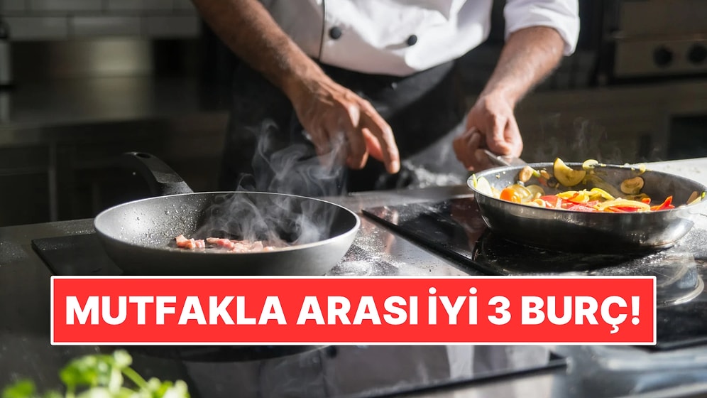 Sofrayı ve Lezzeti Hayatının Merkezine Koyan 3 Burç
