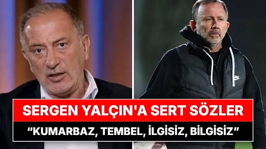 Fatih Altaylı, Sergen Yalçın'ın Milli Takıma Getirilmesine Fena Patladı: "Kumarbaz, Tembel, İlgisiz, Bilgisiz"