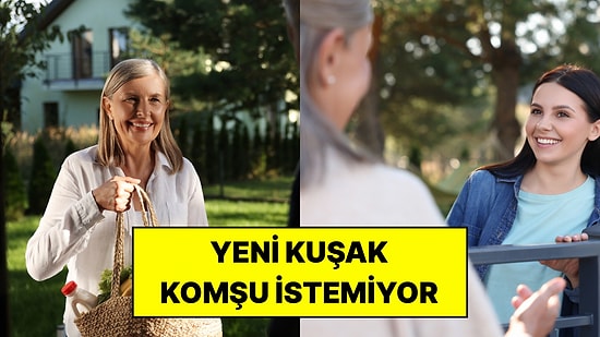 Eskiden Herkes Yapardı, Şimdi Rahatsız Ediyor: Komşulukta Değişen 6 Alışkanlık