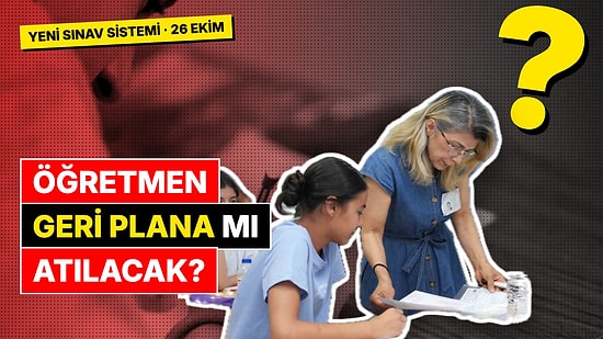 Okullardaki Sınav Sistemi Değişiyor: MEB'den 'Öğretmenin Söz Hakkı Korunacak' Açıklaması
