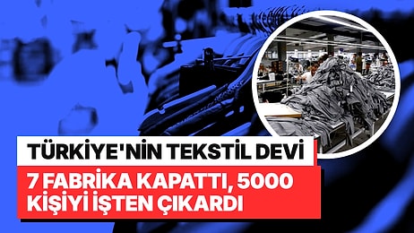 Türkiye'nin Tekstil Devi TYH 7 Fabrikasını Kapattı: 5 Bin Kişi İşten Çıkarıldı, Şirket Konkordatoda