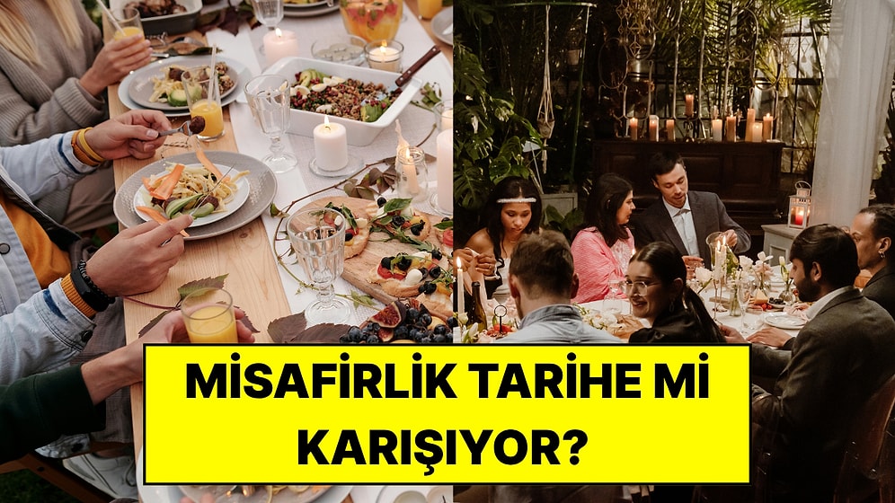 Evde Misafir Ağırlama Alışkanlığı Giderek Azalıyor: Uzmanlara Göre Bunun 5 Nedeni Var