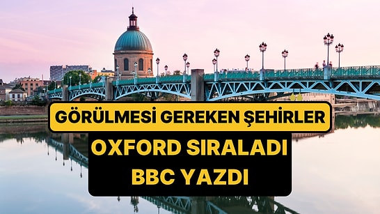 Henüz Keşfedilmeden Gidin: Yükselişe Geçen ve Mutlaka Görmeniz Gereken 5 Şehir