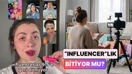 Influencerlık Bitiyor mu? Bir Marka Stratejisti Influencerların 9-5 İşlere Dönüşünü Yorumladı