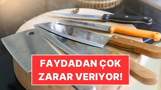 Bıçakları Bulaşık Makinesine Atmayın: Faydadan Çok Zarar Veriyor