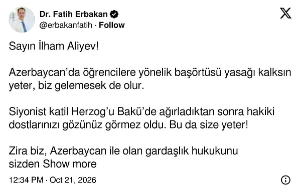 Fatih Erbakan'dan Aliyev'e: "Başörtüsü yasağı kalksın yeter, biz gelemesek de olur."