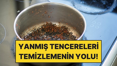 Yanmış Tencere ve Tavayı Ovalamadan Temizlemenin Basit Yolu