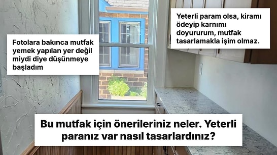 "Bu Mutfak İçin Önerileriniz Neler" Diyen Kullanıcıya Gelen Yanıtlar Viral Oldu