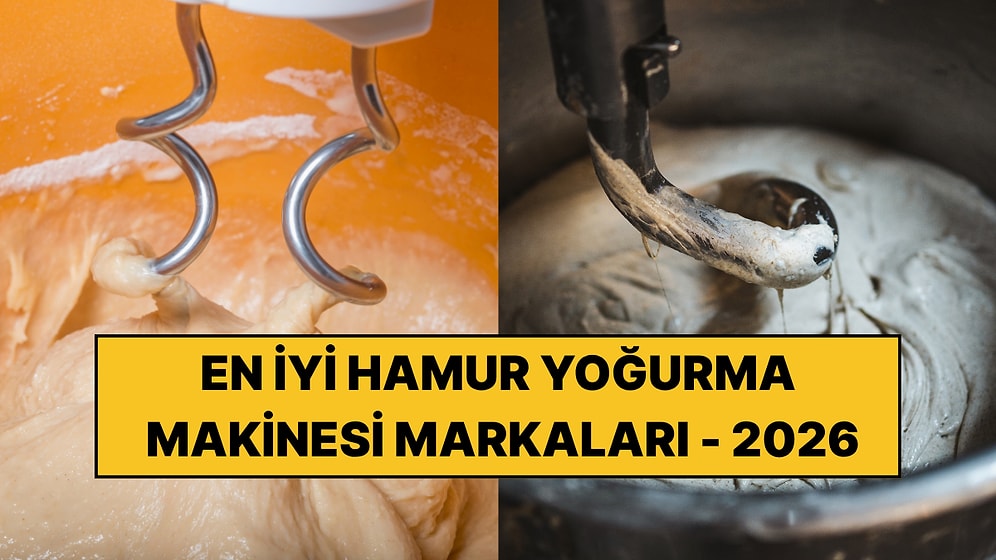 En İyi Hamur Yoğurma Makinesi Markaları - 2026