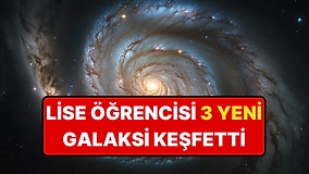 Lise Öğrencisi 3 Yeni Galaksi Keşfetti: Bilim Dünyasının Aradığı Kanıt Olabilir