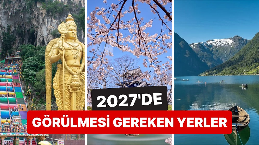 National Geographic 2027'de Mutlaka Gidilmesi Gereken 25 Yeri Açıkladı