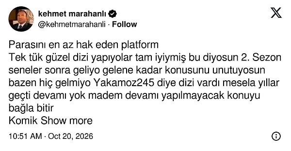 Dizi onay süreçleri de bir diğer eleştiri konusu.